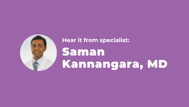 hear it from a specialist saman kannangara, md on a purple background