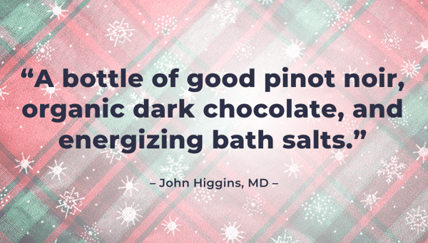 Quote from John Higgins, MD