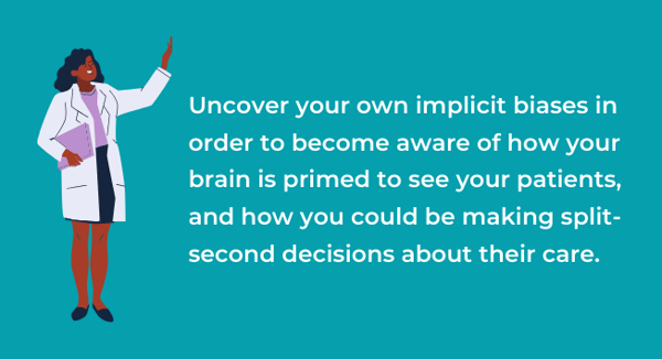 identify your own implicit biases to improve patient care