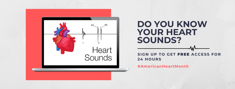 MedStudy offers 24 hours of free access to Heart Sounds during American Heart Month