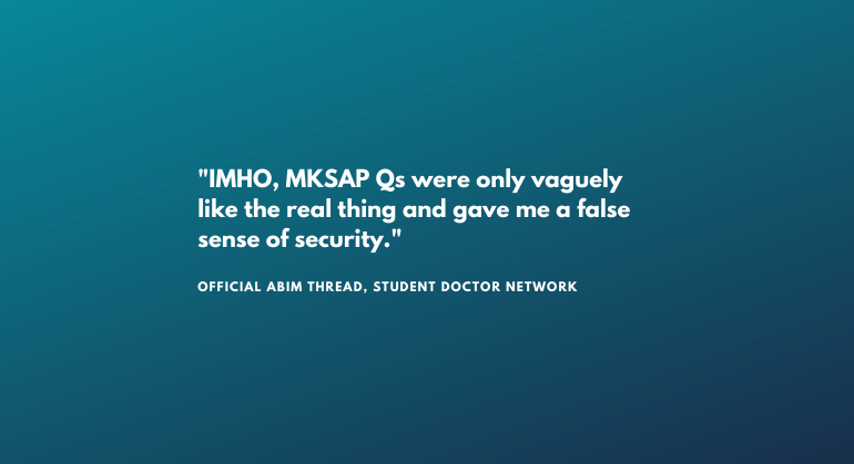 MedStudy versus MKSAP review quote from ABIM official student doctor network thread